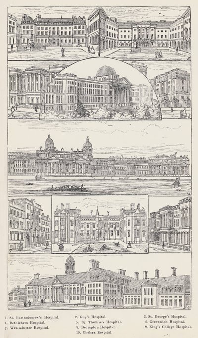 Hospital de San Bartolomé, Hospital de Guy, Hospital de San Jorge, Hospital de Bethlehem, Hospital de Santo Tomás, Hospital de Greenwich, Hospital de Westminster, Hospital de Brompton, Hospital del King
