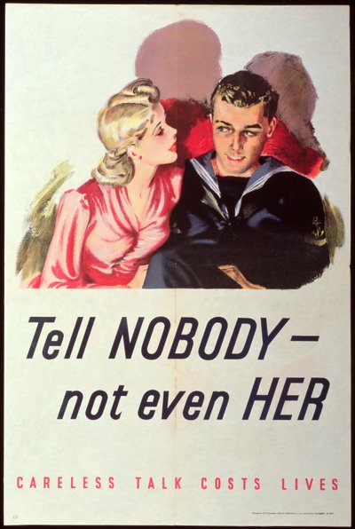No se lo digas a nadie - Ni siquiera a ella. Hablar sin cuidado cuesta vidas, cartel de la Segunda Guerra Mundial de English School