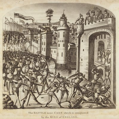 La batalla cerca de Caen que es conquistada por el rey de Inglaterra de English School