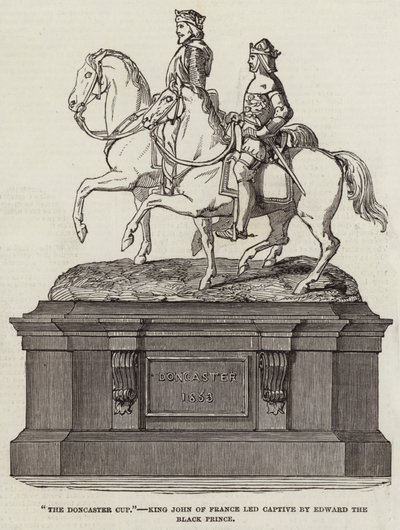 "La Copa de Doncaster", el rey Juan de Francia llevado cautivo por Eduardo el Príncipe Negro de English School