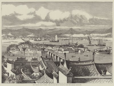 La Guerra Francesa en China, Vista de la Ciudad de Foochow desde el Consulado Británico de English School