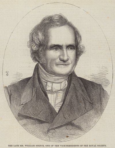 El Difunto Sr. William Spence, Uno de los Vicepresidentes de la Royal Society de English School