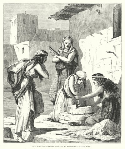 Las mujeres de Caldea reducidas a servidumbre, Isaías XLVII de English School