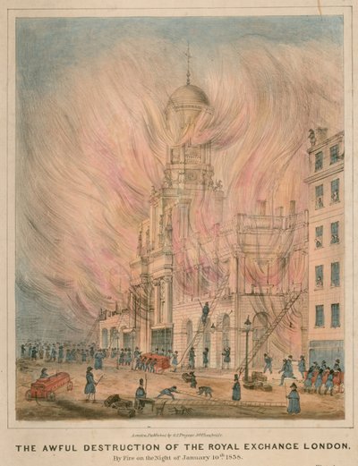 La terrible destrucción de la Bolsa Real de Londres por un incendio la noche del 10 de enero de 1838 de English School