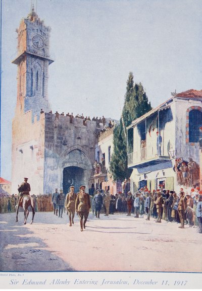 Los libertadores de Jerusalén: la histórica entrada de Sir Edmund Allenby en la Ciudad Santa, 1914-19 de English School