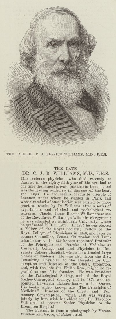 El difunto Dr. C. J. Blasius Williams, MD, FRS de English School