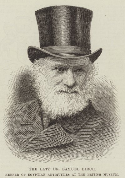 El difunto Dr. Samuel Birch, Conservador de Antigüedades Egipcias en el Museo Británico de English School