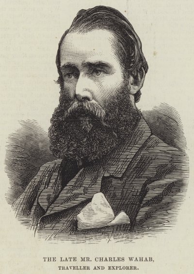 El difunto Sr. Charles Wahab, Viajero y Explorador de English School