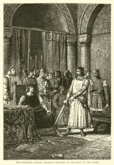 La tenencia de los guerreros; sosteniendo el feudo del rey por la espada de English School