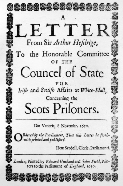 Página de Título de Una Carta de Sir Arthur Hesilrige sobre los Prisioneros Escoceses, por Sir Arthur Hesilrige, publicado 1650 (papel impreso) de English School