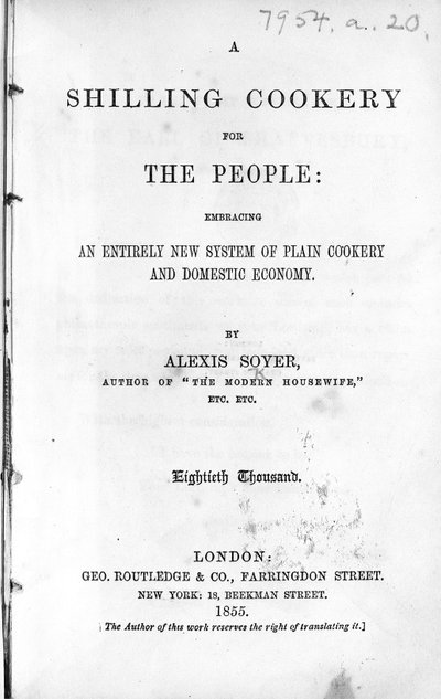 Página de título para A Shilling Cookery for The People por Alexis Soyer, publicado en 1855 de English School