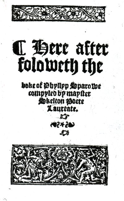 Página de título de El libro de Phyllyp Sparowe de John Skelton, publicado c.1550 de English School