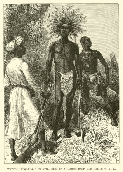 Watuta Ruga-Ruga, o merodeadores de la banda de Mirambos, y nativo de Uhha de English School