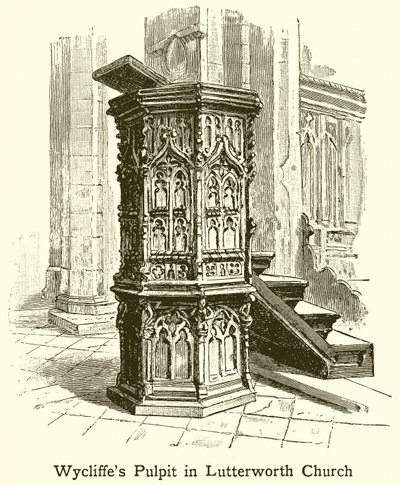 Púlpito de Wycliffe en la Iglesia de Lutterworth de English School