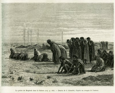 La oración del Moghreb en el Sahara. Ilustración de la historia Cinq mois chez les moures nomades du Sahara occidental, en 1887, por Camille Douls, en Le tour du monde 1888, bajo la dirección de Edouard Charton (1807-1890), Hachette, París de Eugene Alexis Girardet