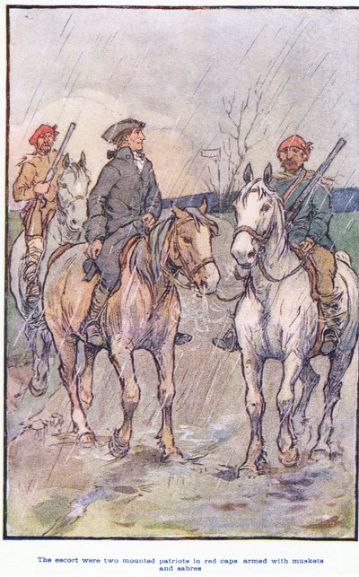 La escolta eran patriotas montados con gorros rojos, armados con mosquetes y sables de F. M. B. Blaikie