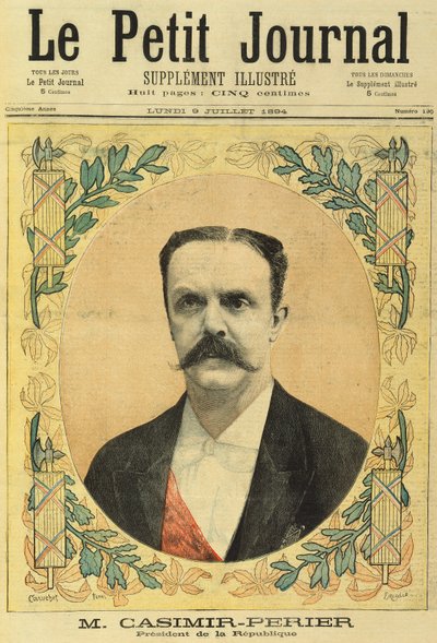 Monsieur Jean Casimir-Perier de Le Petit Journal, 9 de julio de 1894 de Fortune Louis Meaulle