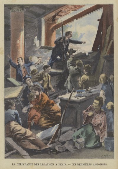La Rebelión de los Bóxers: la angustia final de los ocupantes de las legaciones extranjeras en Beijing antes del levantamiento del asedio rebelde de Fortune Louis Meaulle
