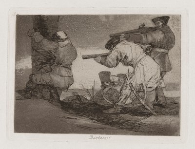 B?rbaros! (Barbarians!), Plate 38 from Los desastres de la guerra (The Disasters of War) de Francisco de Goya