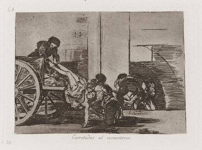 Carretadas al cementerio (Cartloads to the Cemetery), Plate 64 from Los desastres de la guerra (The Disasters of War) de Francisco de Goya