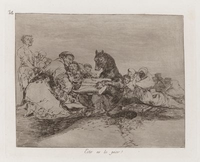 Esto es lo peor! (That Is the Worst of It!), Plate 74 from Los desastres de la guerra (The Disasters of War) de Francisco de Goya