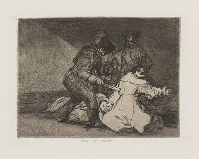Esto es malo. (This Is Bad.), pl. 46 from the series Los desastres de la guerra (The Disasters of War) de Francisco de Goya