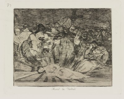 Muri? la verdad. (Truth Has Died.), pl. 79 from the series Los desastres de la guerra (The Disasters of War) de Francisco de Goya