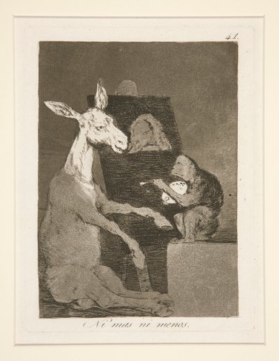 Ni más ni menos (Ni más ni menos), pl. 41 de la serie Los Caprichos de Francisco de Goya