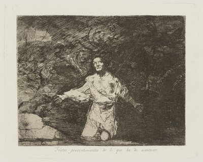 Tristes presentimientos de lo que ha de acontecer. (Sad Forebodings of What Is Going To Happen.), pl. 1 from the series Los desastres de la guerra (The Disasters of War) de Francisco de Goya