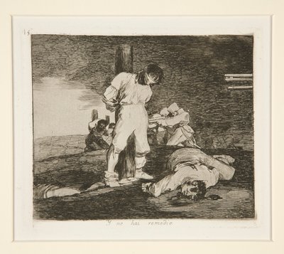 Y no hai [sic] remedio (Y allí de Francisco de Goya