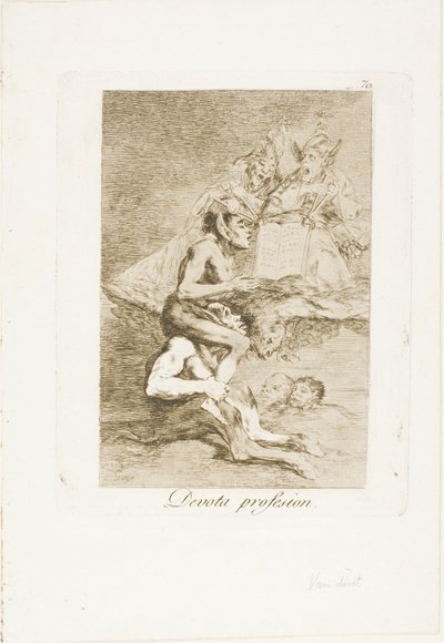 Profesión devota, placa 70 de Los Caprichos de Francisco Jose de Goya y Lucientes