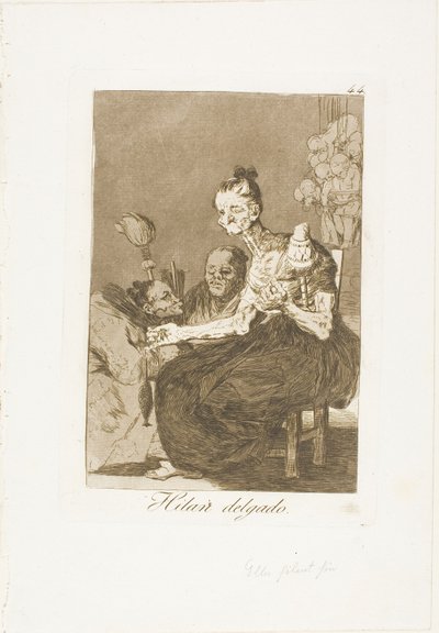 Hilan finamente, lámina 44 de Los Caprichos de Francisco Jose de Goya y Lucientes