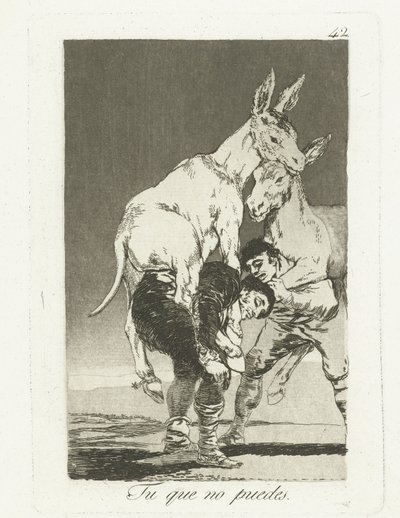 tu que no puedes mas Tu que no puedes (título sobre objeto) Los Caprichos (título de la serie) de Francisco de Goya