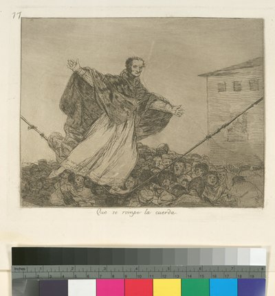 Que se rompe la cuerda, Placa 77 de Los Desastres de la Guerra, después de 1814-15, publicado en 1863 de Francisco de Goya