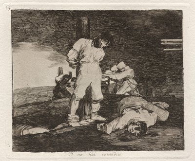 Y no hay remedio de Francisco de Goya