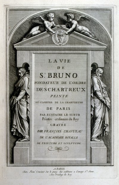 La vida de San Bruno, fundador de la orden de los Cartujos de Francois Chauveau