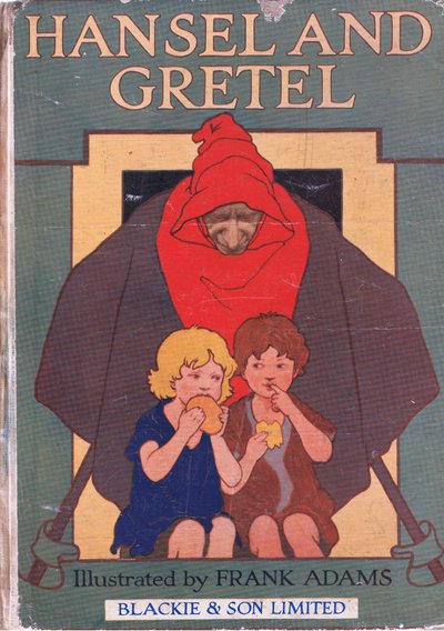 Portada, de Hansel y Gretel publicado por Blackie & Son Limited, c.1940 de Frank Adams