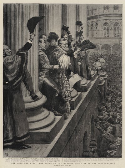Dios salve al Rey, la escena en la Mansion House después de la proclamación de Frank Dadd