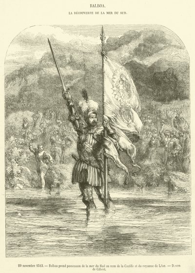 29 de noviembre de 1513, Balboa toma posesión del mar del Sur en nombre de Castilla y del reino de León (grabado) de French School