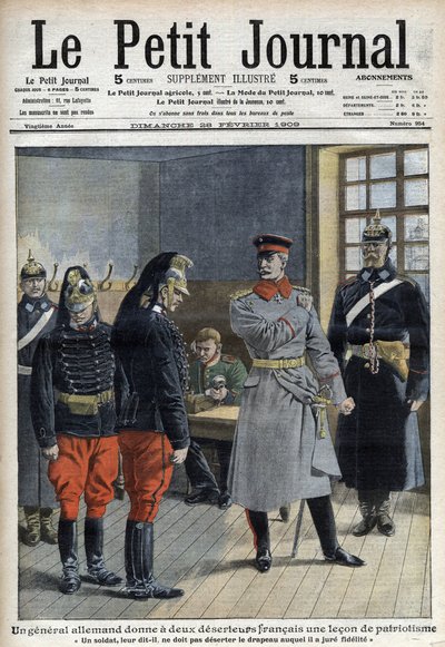 Un general alemán da una lección de patriotismo a dos desertores franceses (dragones de un regimiento fronterizo) "Un soldado no debe desertar la bandera a la que ha jurado fidelidad" - Le Petit Journal del 28 de febrero de 1909 de French School