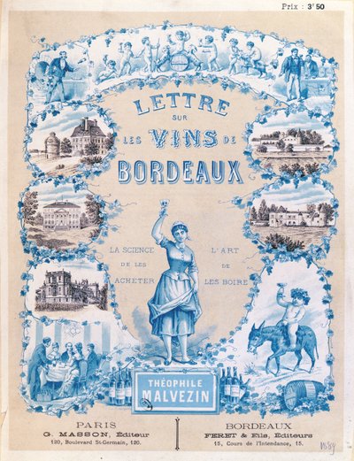Anuncio promoviendo la publicación de Lettre sur les Vins de Bordeaux por Théophile Malvezin, 1889 de French School