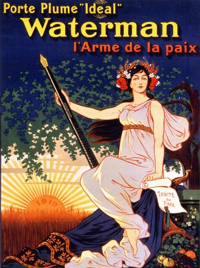 Póster publicitario para “Ideal Waterman Fountain Holder, el Arma de la Paz” (una mujer sosteniendo el Tratado de Paz y una pluma Waterman). Litografía 1919. de French School