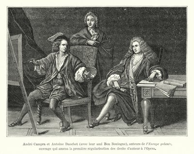 André Campra y Antoine Danchet, con su amigo Bon Boulogne, autores de L