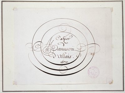 Caligrafía: Pieza manuscrita fechada en 1670 por Jean Baptiste Alais de Beaulieu fils, 