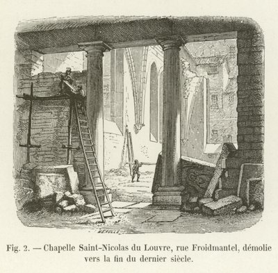 Capilla Saint-Nicolas del Louvre, rue Froidmantel, demolida hacia finales del siglo pasado de French School