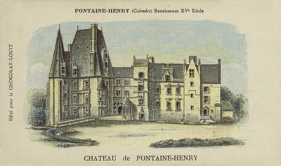 Castillo de Fontaine-Henry, Fontaine-Henry, Calvados de French School