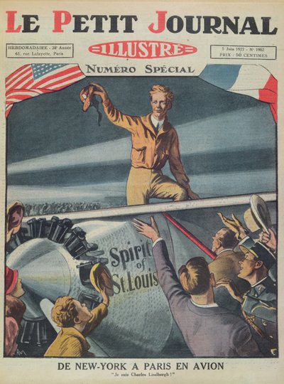 Coronel Charles Lindbergh (1902-74) a su llegada al aeropuerto de Le Bourget después del primer vuelo transatlántico de Nueva York a París el 21 de mayo de 1927, portada de Le Petit Journal, 5 de junio de 1927 de French School