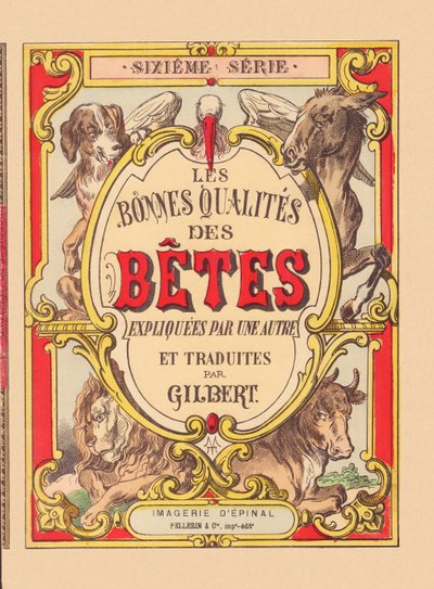 Portada de "Las buenas cualidades de los animales", c.1900 (grabado de Epinal) de French School