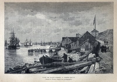 Descubrimiento de Canadá: el puerto de San Pedro en Terranova, Terranova. Dibujo de Weber a partir de una fotografía. Grabado de finales del siglo XIX en "La nouvelle France" de Eugene Guenin. de French School