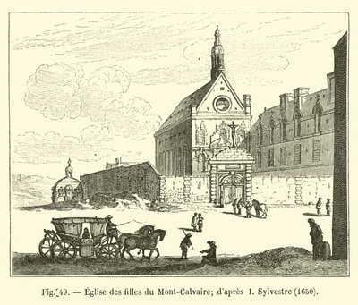 Iglesia de las Hijas del Monte Calvario; según I Sylvestre, 1650 de French School